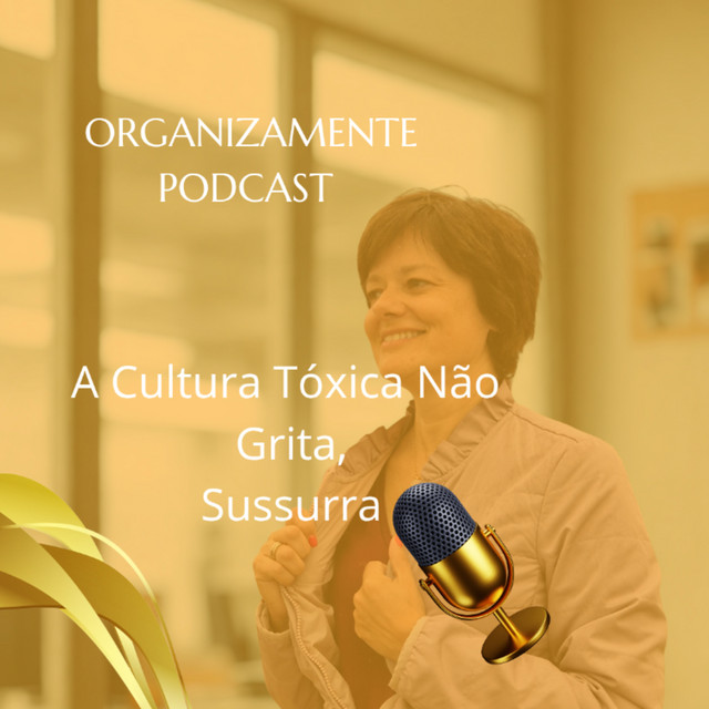 Organizamente POdcast Ep.3